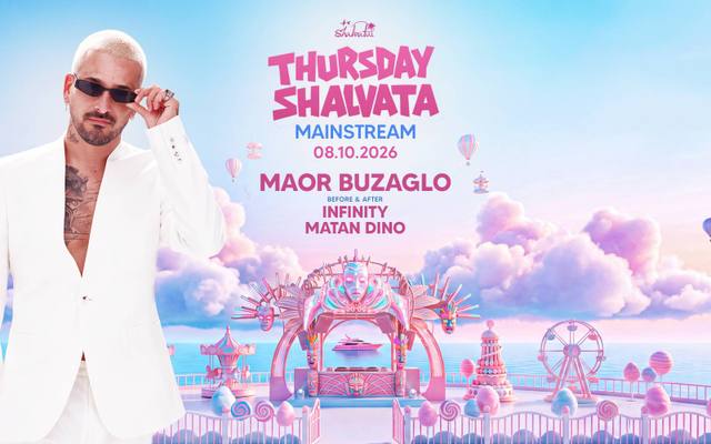 הפוסטר של THURSDAY SHALVATA MAINSTREAM HOSTING: MAOR BUZAGLO 08.10