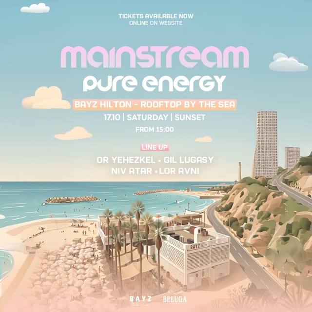 הפוסטר של MAINSTREAM bayz HILTON rooftop 17.10